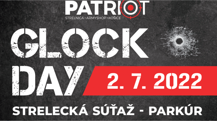 GLOCK DAY 2.7.2022 PATRIOT KOŠICE